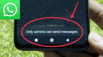 WhatsApp Showing Only admins can send messages problem solve