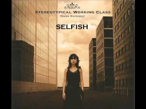2006   SANS REPERES   02 Selfish