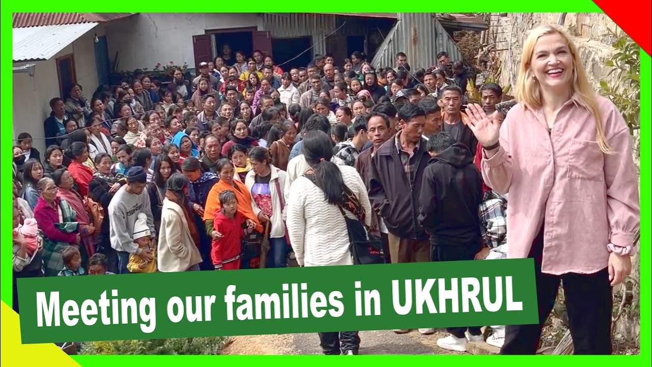 Meeting our families and wedding in Ukhrul VLOG216  TheShimrays