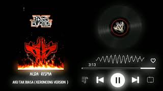 Aku Tak Biasa  Alda Risma Keroncong Version