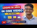 Loops Explained in Java | For, While &amp; Do-While | Full Tutorial in Telugu
