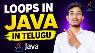 Loops Explained in Java | For, While & Do-While | Full Tutorial in Telugu