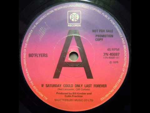 Bo' Flyers — Bo'Flyers - 1.If Saturday Could Only Last Forever