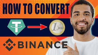 How to Convert USDT to EUR on Binance (2025)