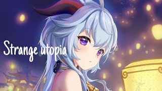 Nightcore | Strange utopia (Lyrics)