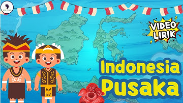 Indonesia Pusaka (Indonesia Tanah Air Beta) - Lagu Wajib Nasional (Video Lirik) Song of Kids