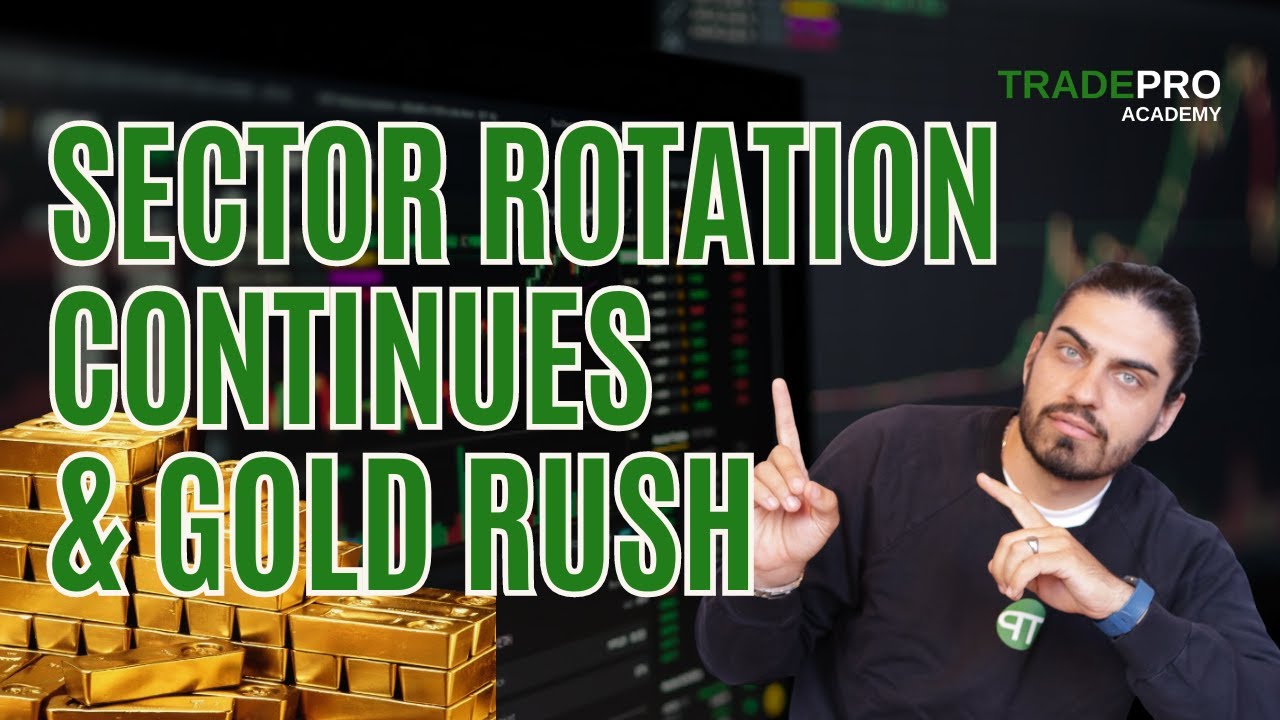 Gold Rotation Sector Rotation Continues & Gold RUSH - YouTube