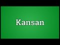 Kansan meaning