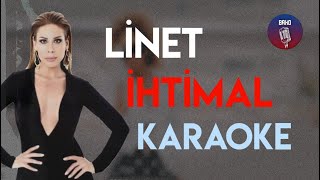 Linet - İhtimal Karaoke Resimi