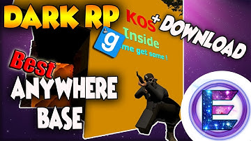 The best anywhere BASE !? +Download - Gmod Darkrp Speedbuild