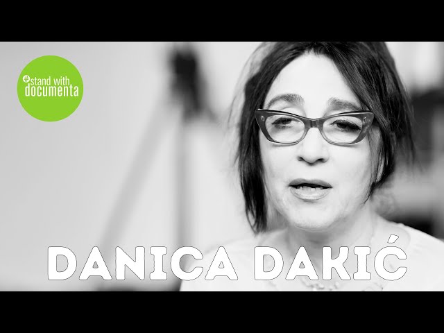 Danica Dakić  #standwithdocumenta