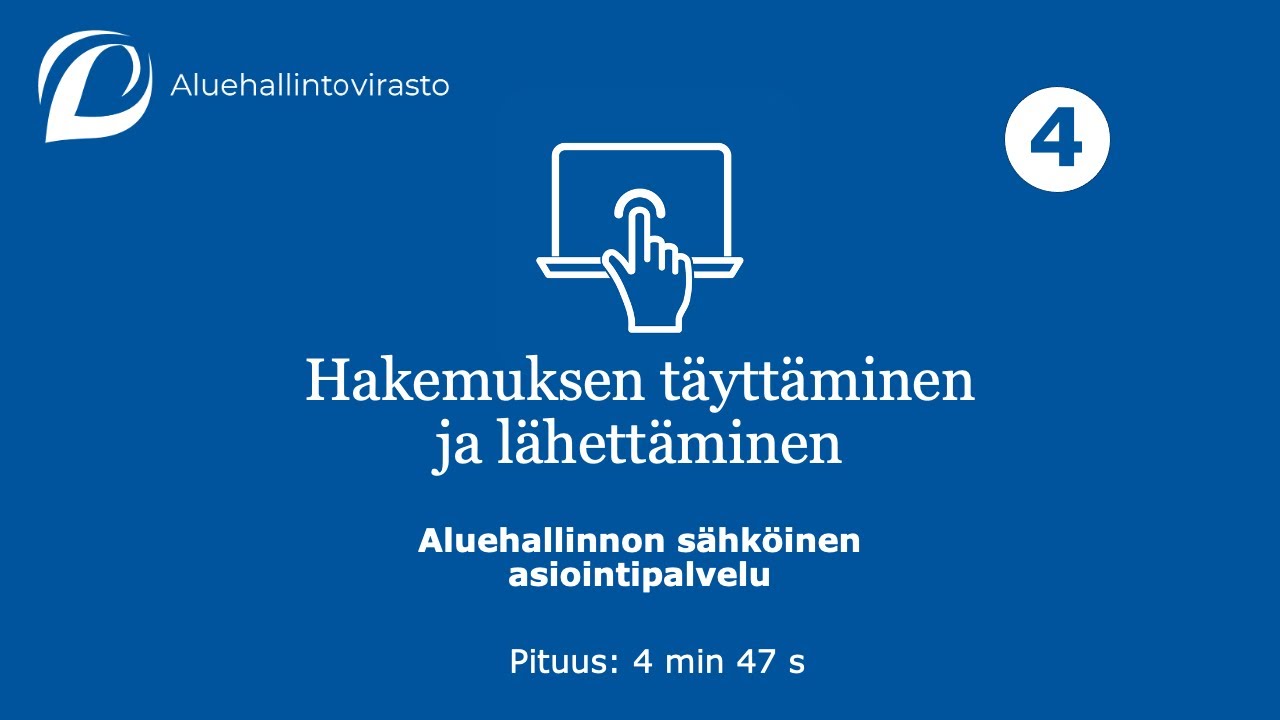 4.  Hakemuksen täyttäminen ja lähettäminen