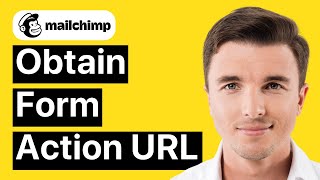 How To Obtain your MailChimp form action URL