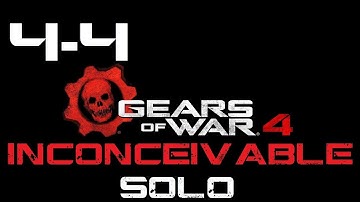 Gears of War 4 (PC) | Inconceivable Difficulty Guide/Walkthrough [SOLO] | Act 4-4