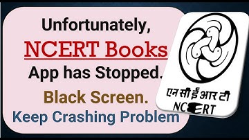 How To Fix Unfortunately, NCERT Books App has stopped | Keeps Crashing Problem in Android