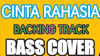 CINTA RAHASIA BACKING TRACK/BASS COVER