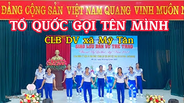 Tổ quốc gọi tên mình|CLB DV xã Mỹ Tân|Giao lưu DVTT huyện Mỹ Lộc
