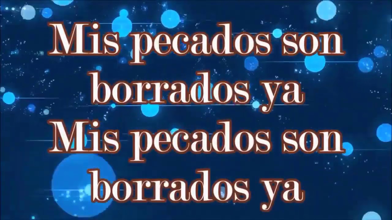 Mis pecados son borrados ya | Coros Cristianos 🎶🤗 - YouTube
