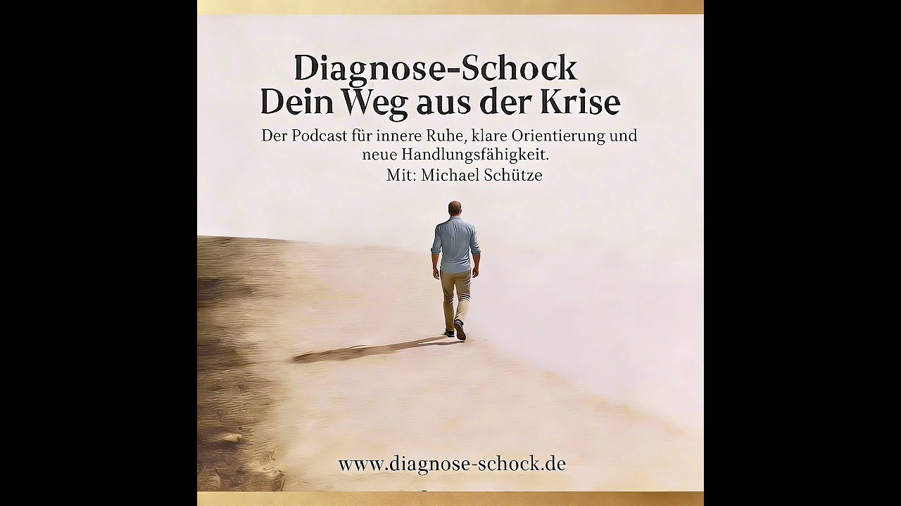 Diagnose-Schock | Folge 3: Vom Verstehen zum Handeln-erste Tragfähige Schritte im Alltag