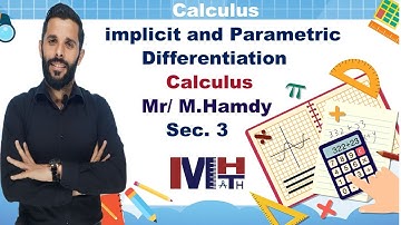 L 2 - Unit 1 - Calculus - Sec 3 ( implicit and parametric Differentiation ).