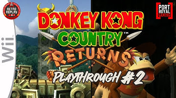 Donkey Kong Country Returns (Wii) Playthrough (PART #2)