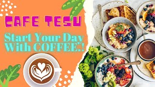 Cafe Tesu ☕🥗😋 || Start Your Day With COFFEE || Amazing Place to Visit in 2022 || Essex Farm ||