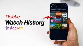 How To Delete Watch History On Instagram