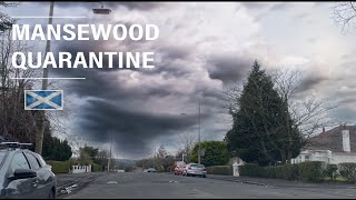MANSEWOOD GLASGOW ON COVID19 CORONA LOCKDOWN #COVID19 #QUARANTINE