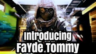 Introducing FaYde Tommy