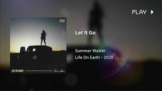 Summer Walker - Let It Go (639Hz)