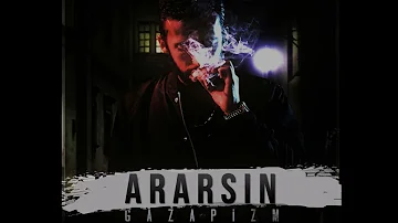 Gazapizm - Ararsın (mix) ♫