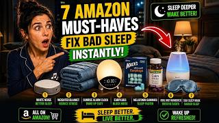 7 Amazon Sleep Products You Need To Try This Year