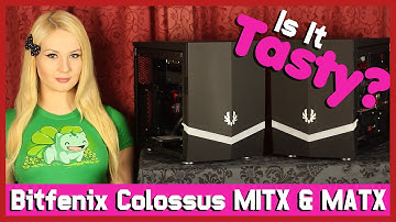 Bitfenix Colossus Mini-ITX & Micro-ATX Case Reviews