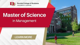 Masters in Management - Daniels College of Business