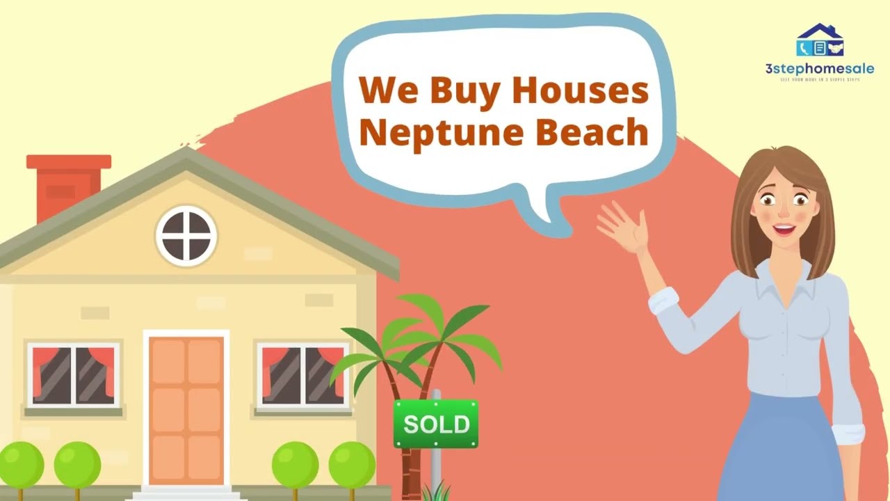 We Buy Houses Neptune Beach | 3 Step Home Sale