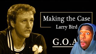 MOST *SKILLED* PLAYER OF *ALL-TIME* | MAKING THE CASE - *LARRY* *BIRD* *REACTION* 2024