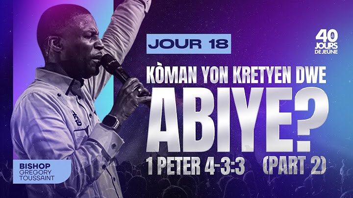 Èske Kretyen Ka Mete Très, Bijou, Rad Klere Part 2 | 40 Jours de Jeûne | Jour 18| Gregory Toussaint