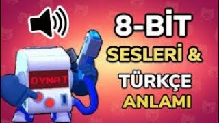 8-Bi̇t Karakter Sesi̇ Ve Türkçe Anlami - Brawl Stars