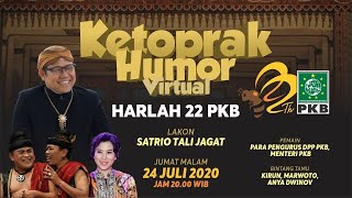 LIVE || Ketoprak Humor Virtual dalam Rangka Harlah ke 22 Partai Kebangkitan Bangsa