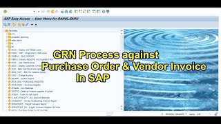 GRN Process Against purchase order in SAP : Full process of GRN against PO & Vendor Invoice screenshot 3