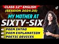 My mother at sixty six class 12 summary  my mother at 66 class 12 in hindi  12th english flamingo