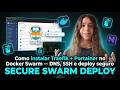 Traefik Docker Swarm: passo a passo com Portainer, DNS (Cloudflare) e Hostinger
