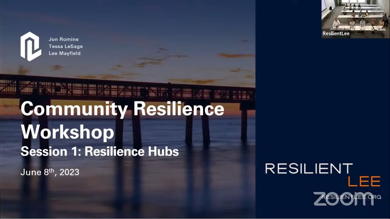 Recovery Task Force Community Resilience Workshop Session 1:  Resilience Hubs