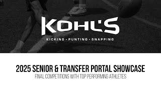 2025 Senior Transfer Portal Showcase Kohl s Kicking Camps