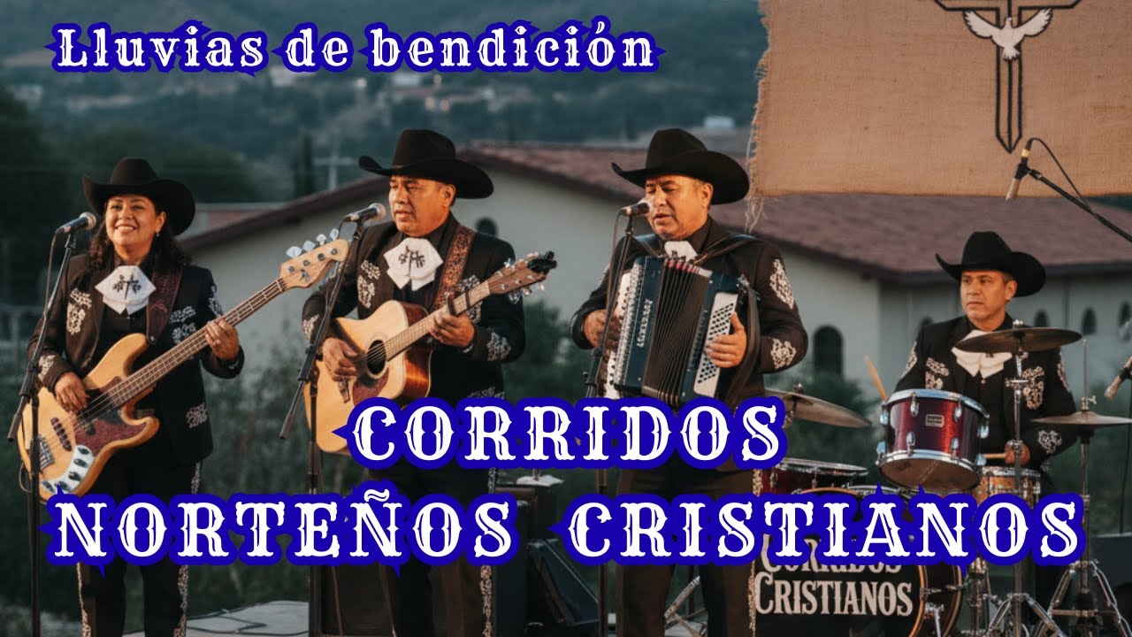 🎶Corridos Cristianos Norteños, Alabanzas de pura FE en Cristo Jesús🎶