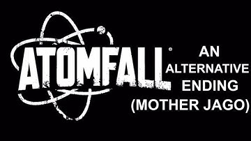 ATOMFALL | GAMEPLAY WALKTHROUGH MOTHER JAGO ENDING
