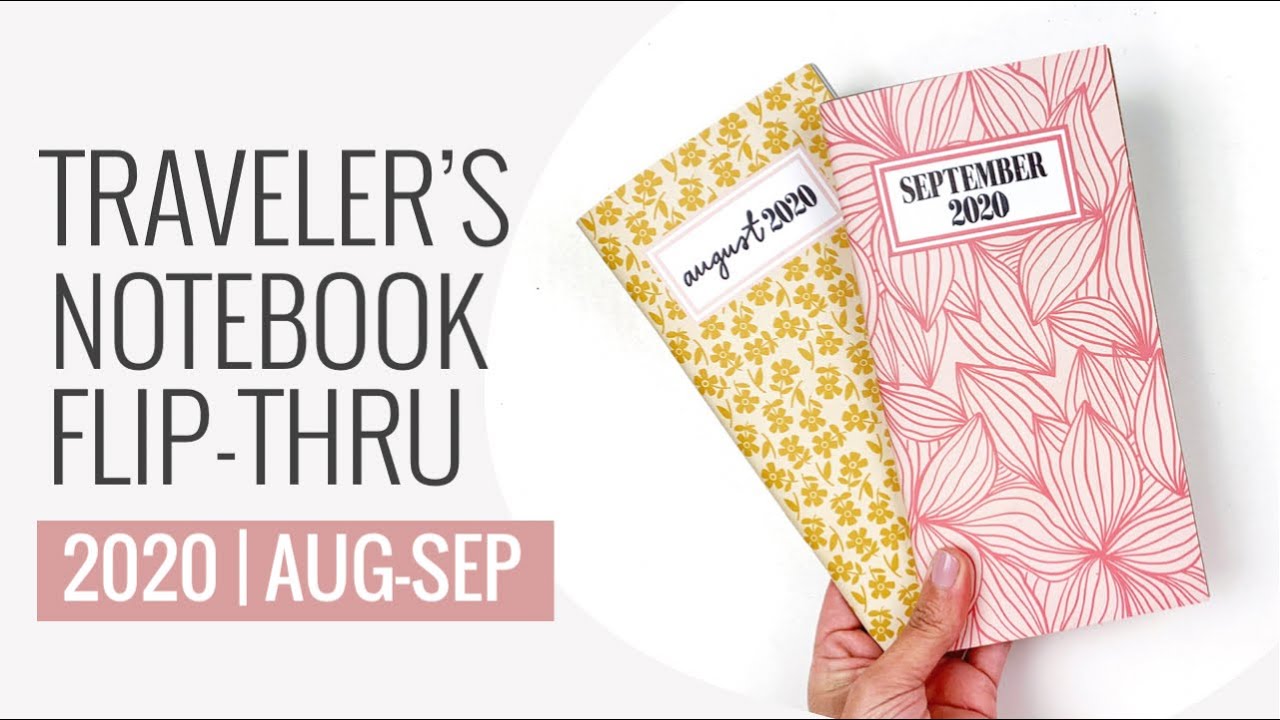 Traveler's Notebook Flip Through 2020 | August - September