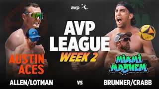 Crabb/Brunner vs. Allen/Lotman | Miami Mayhem vs Austin Aces AVP LEAGUE WEEK 2