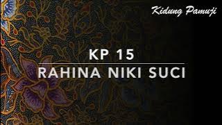 KP 15 Rahina Niki Suci - Kidung Pamuji