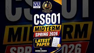 CS601 Midterm Current Paper Spring 2026 | VU Current Papers | Virtual University CS601